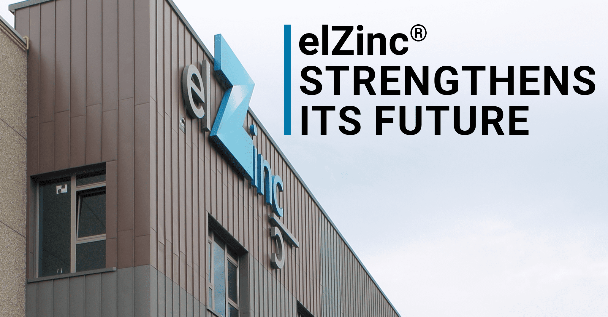 elZinc® strengthens its future: the financial restructuring plan has been approved